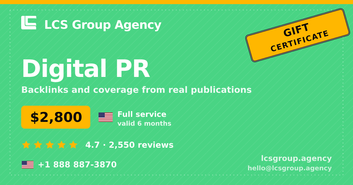 Digital PR gift certificate — $2,800, valid 6 months. LCS Group Agency.