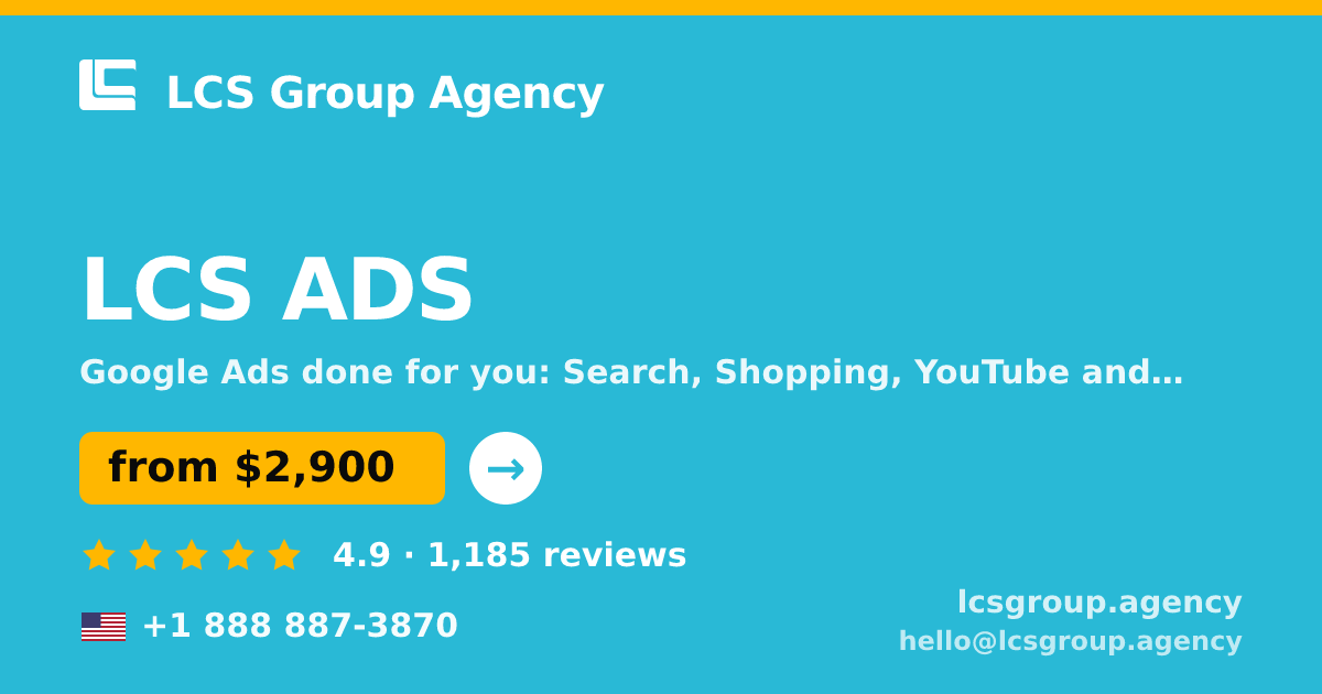 LCS ADS in the USA — from $2,900/mo, rated 4.9/5 by 1185 clients. LCS Group Agency.