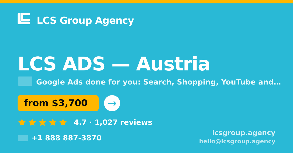 LCS ADS in Austria — from $3,700/mo, rated 4.7/5 by 1027 clients. LCS Group Agency.