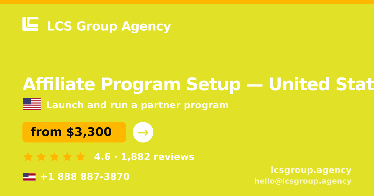 Affiliate Program Setup in San Diego — from $2,800, rated 4.9/5 by 955 clients. LCS Group Agency.