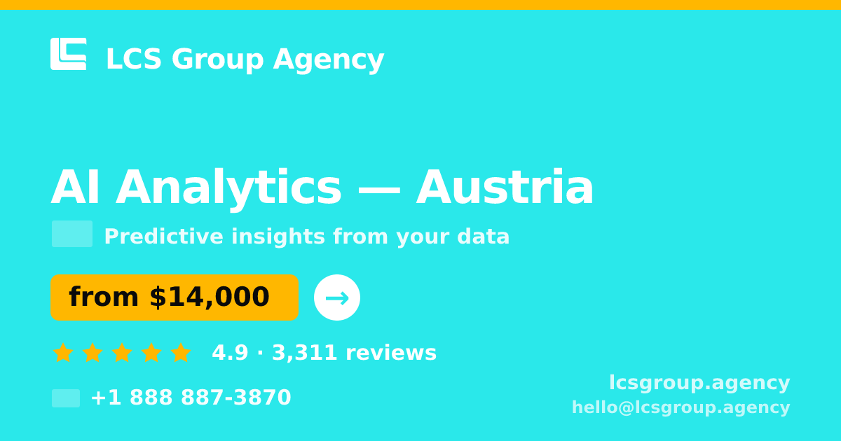 AI Analytics in Graz — from $12,500, rated 4.9/5 by 1847 clients. LCS Group Agency.