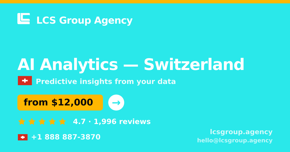 AI Analytics in Zürich — from $18,500, rated 5/5 by 2812 clients. LCS Group Agency.