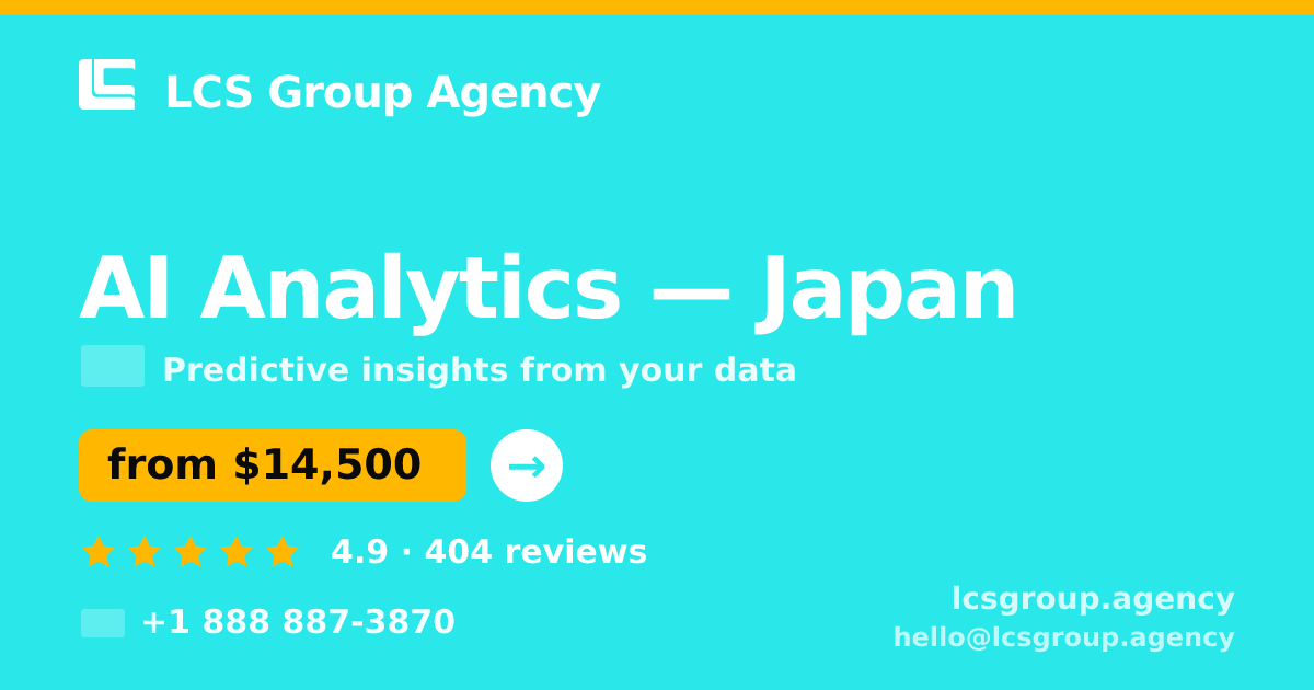 AI Analytics in Yokohama — from $12,500, rated 4.6/5 by 2075 clients. LCS Group Agency.