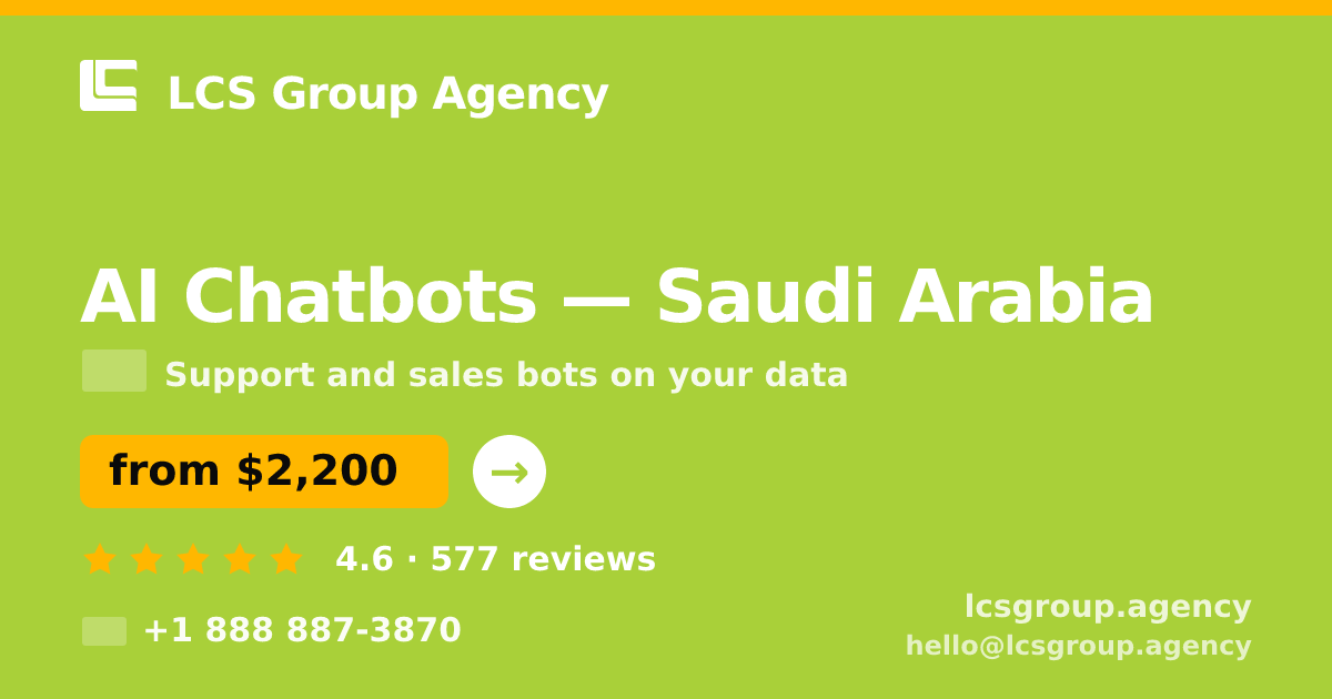 AI Chatbots in Jeddah — from $2,600/mo, rated 4.9/5 by 827 clients. LCS Group Agency.