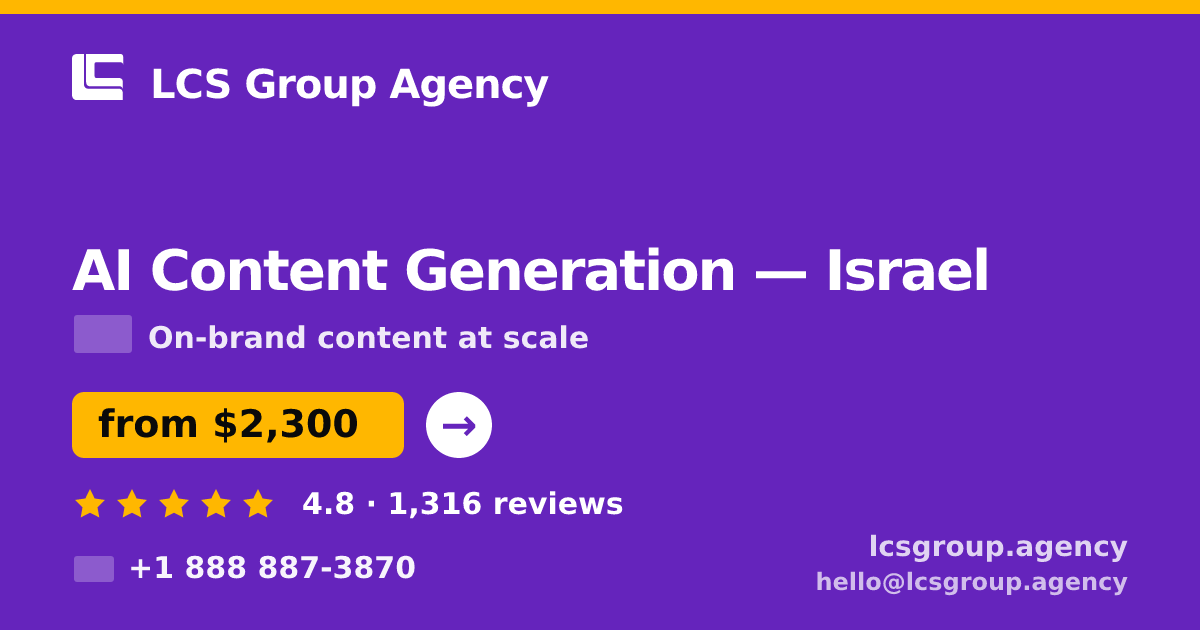 AI Content Generation in Haifa — from $2,400/mo, rated 5/5 by 2244 clients. LCS Group Agency.