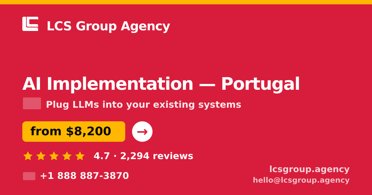AI Implementation in Porto — from $8,700, rated 4.9/5 by 2460 clients. LCS Group Agency.