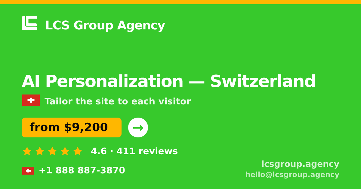 AI Personalization in Basel — from $12,000, rated 4.9/5 by 1821 clients. LCS Group Agency.