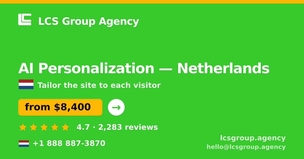AI Personalization in Amsterdam — from $8,200, rated 4.9/5 by 1396 clients. LCS Group Agency.