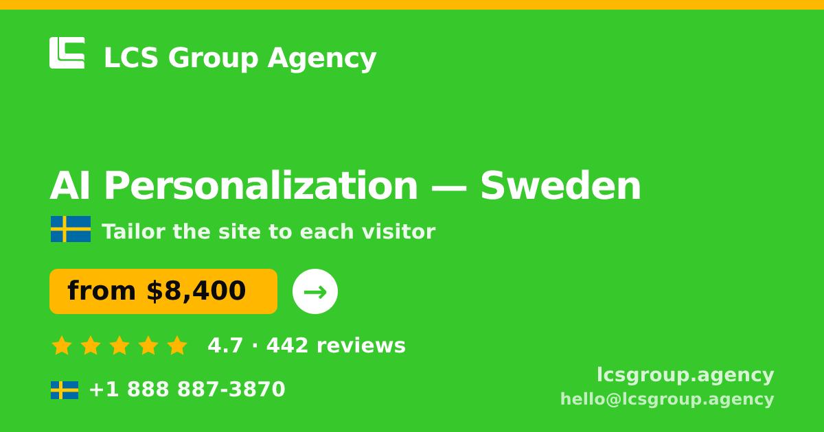 AI Personalization in Stockholm — from $7,000, rated 5/5 by 3260 clients. LCS Group Agency.