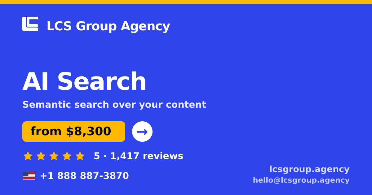 AI Search in the USA — from $8,300, rated 5/5 by 1417 clients. LCS Group Agency.