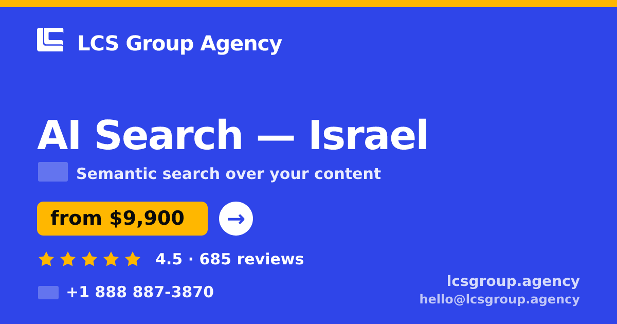 AI Search in Jerusalem — from $10,500, rated 4.5/5 by 3315 clients. LCS Group Agency.