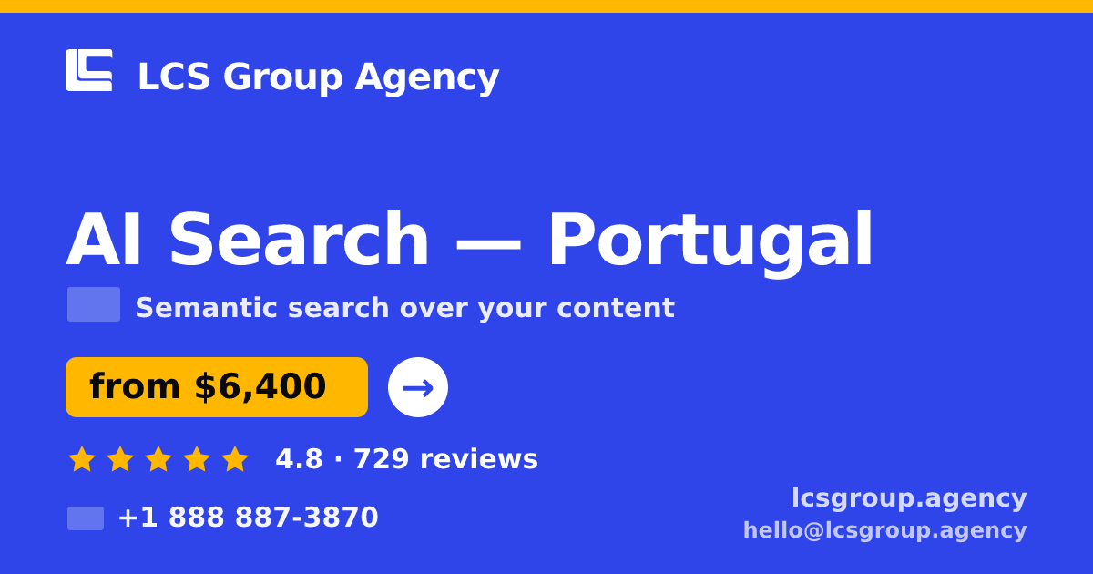AI Search in Porto — from $6,500, rated 4.6/5 by 951 clients. LCS Group Agency.