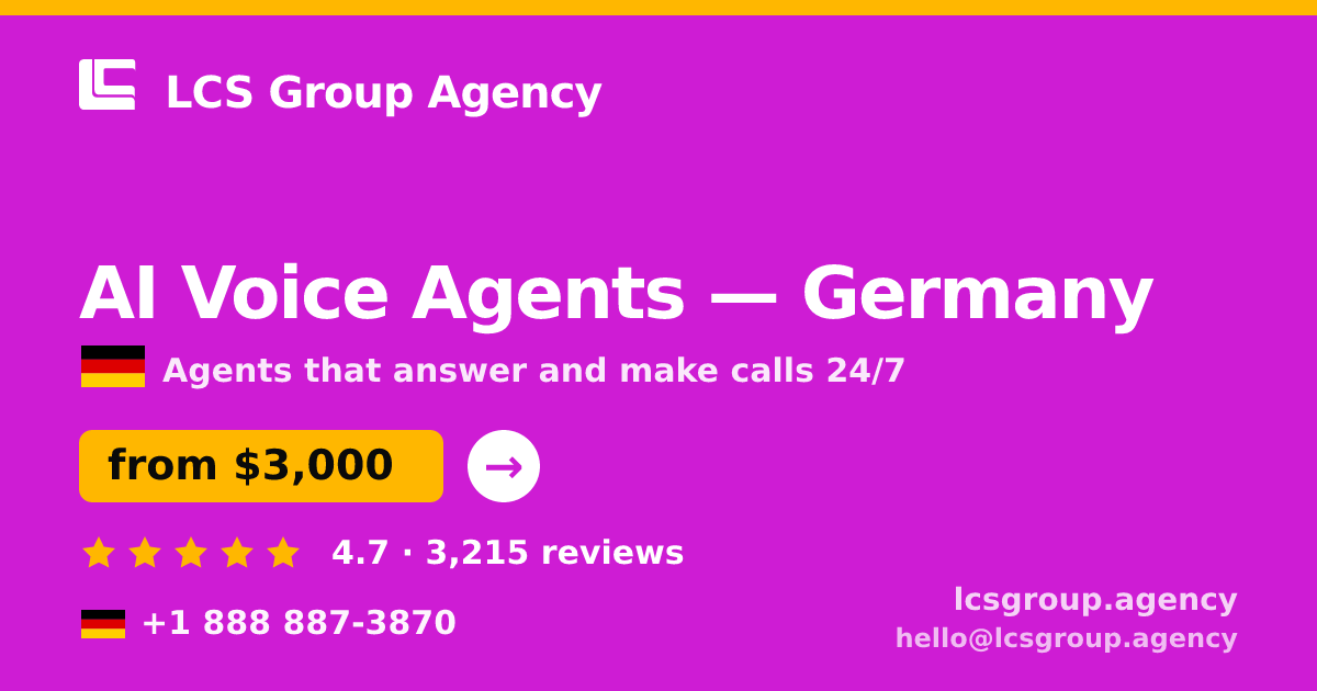 AI Voice Agents in Munich — from $2,700/mo, rated 4.6/5 by 2471 clients. LCS Group Agency.