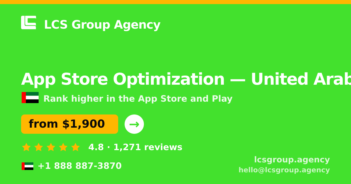 App Store Optimization in United Arab Emirates — from $1,900/mo, rated 4.8/5 by 1271 clients. LCS Group Agency.
