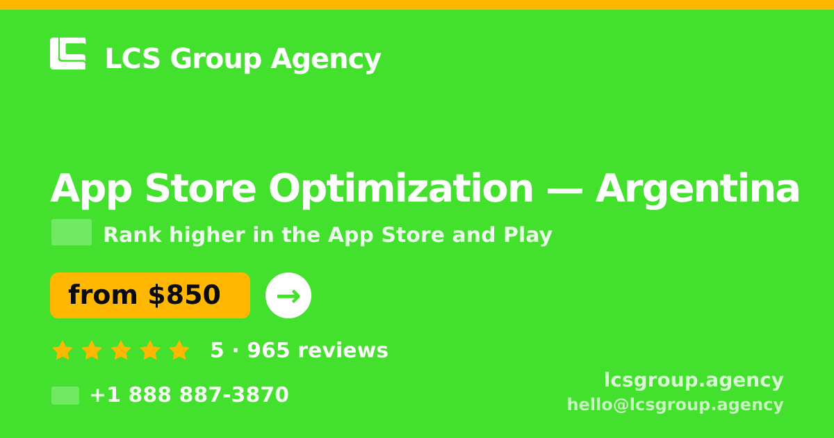 App Store Optimization in Argentina — from $850/mo, rated 5/5 by 965 clients. LCS Group Agency.