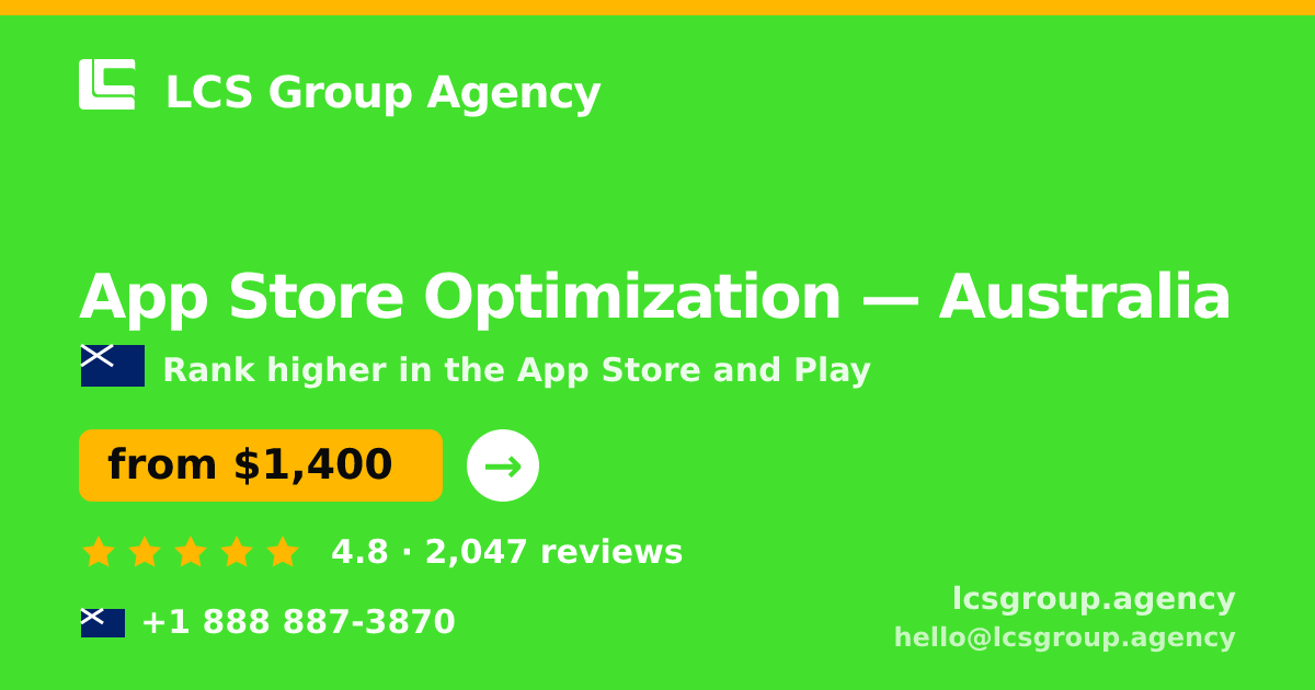 App Store Optimization in Australia — from $1,400/mo, rated 4.8/5 by 2047 clients. LCS Group Agency.