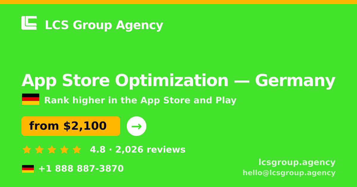 App Store Optimization in Germany — from $2,100/mo, rated 4.8/5 by 2026 clients. LCS Group Agency.