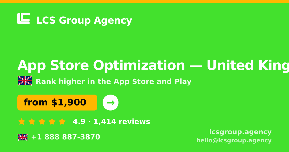 App Store Optimization in United Kingdom — from $1,900/mo, rated 4.9/5 by 1414 clients. LCS Group Agency.