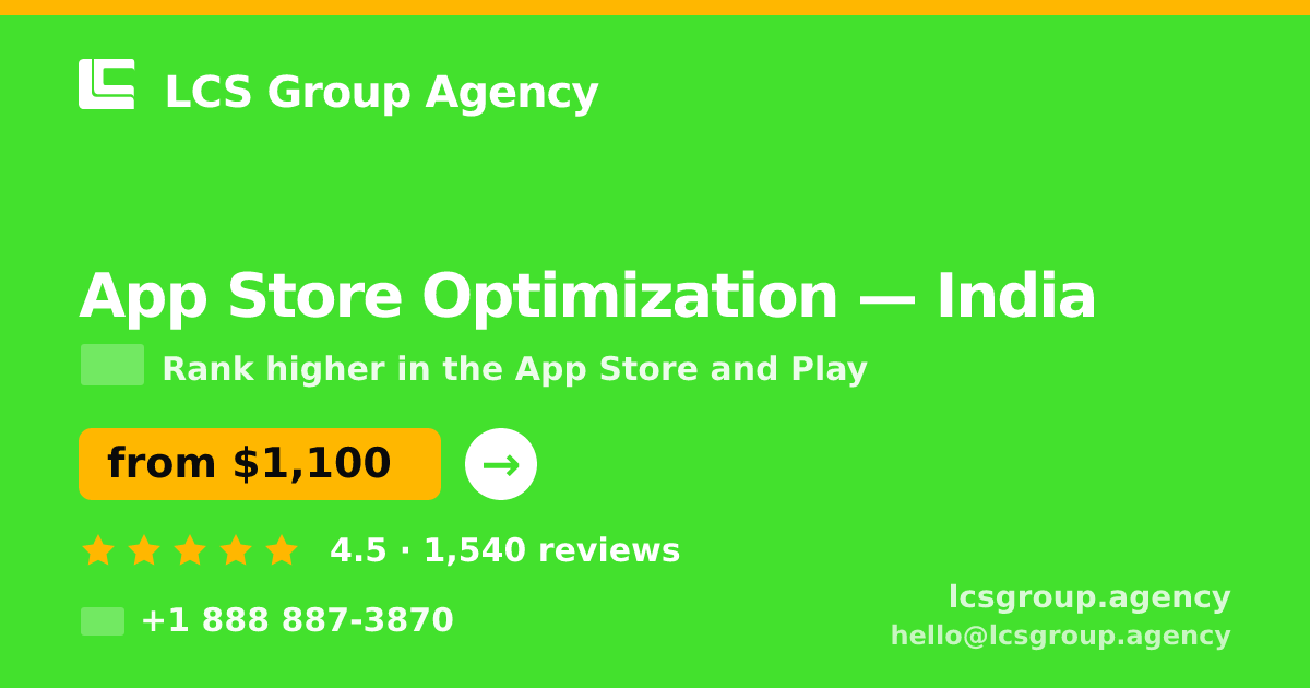 App Store Optimization in India — from $1,100/mo, rated 4.5/5 by 1540 clients. LCS Group Agency.