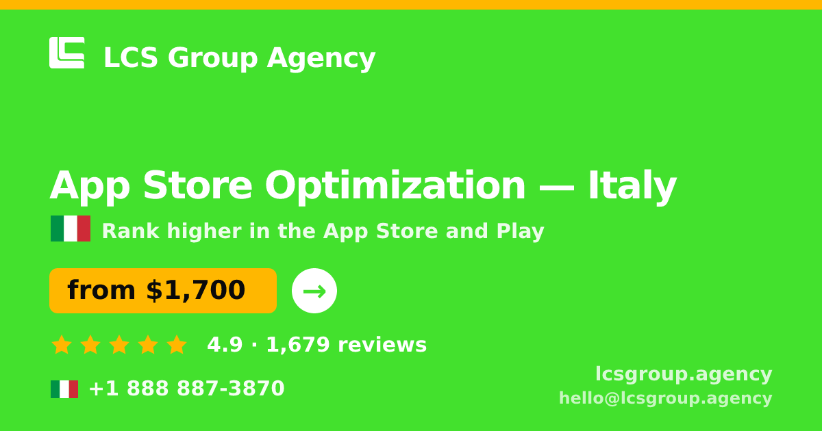 App Store Optimization in Italy — from $1,700/mo, rated 4.9/5 by 1679 clients. LCS Group Agency.