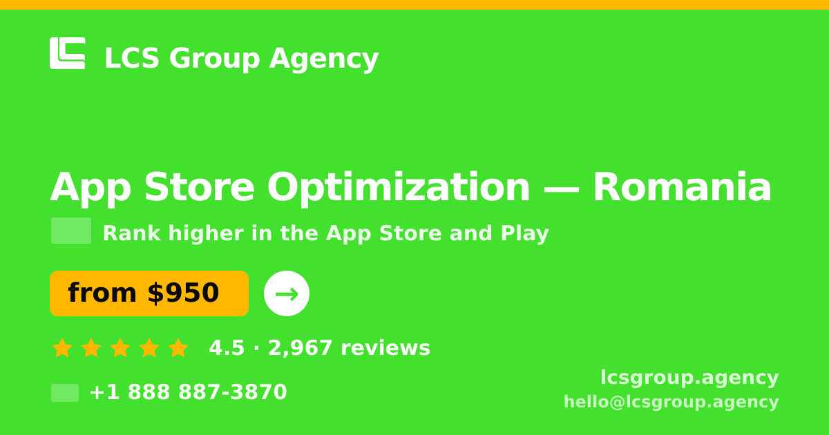 App Store Optimization in Romania — from $950/mo, rated 4.5/5 by 2967 clients. LCS Group Agency.