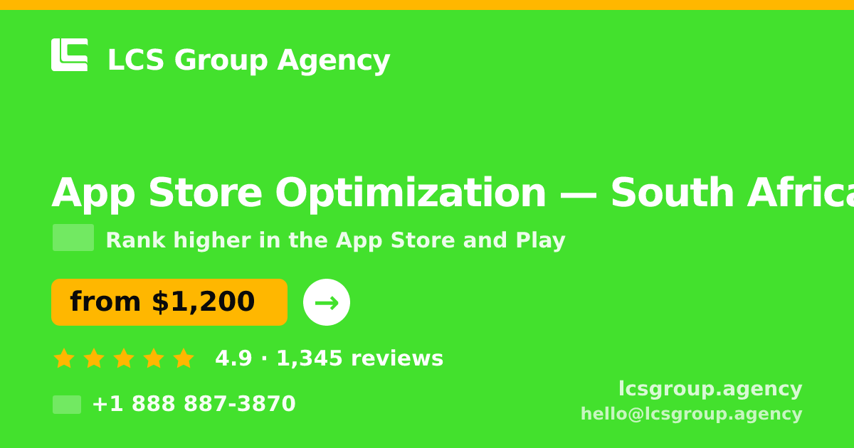 App Store Optimization in South Africa — from $1,200/mo, rated 4.9/5 by 1345 clients. LCS Group Agency.