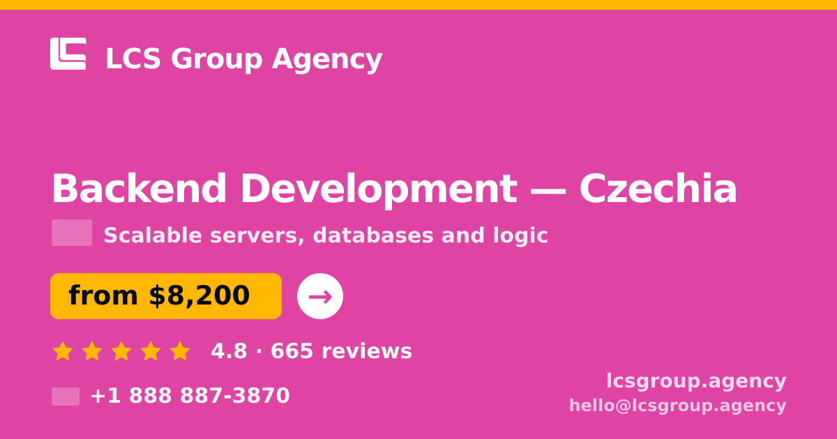 Backend Development in Czechia — from $8,200, rated 4.8/5 by 665 clients. LCS Group Agency.