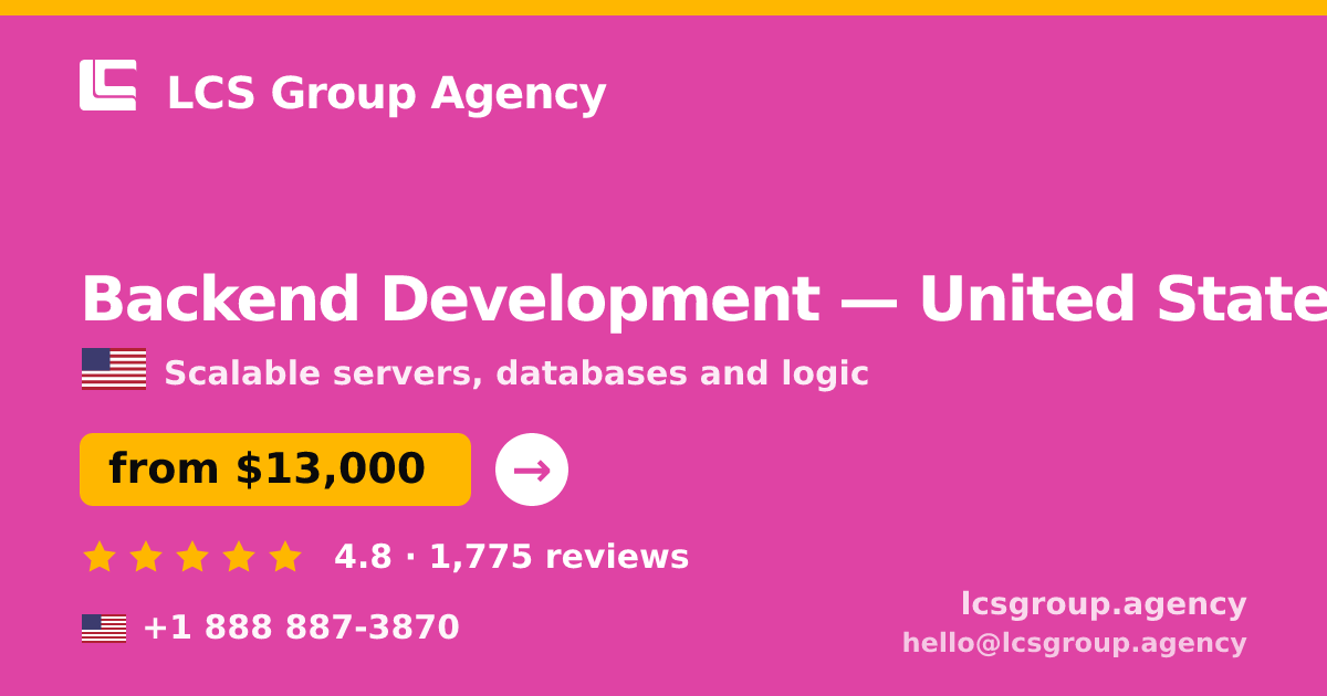 Backend Development in Chicago — from $9,500, rated 4.7/5 by 1557 clients. LCS Group Agency.