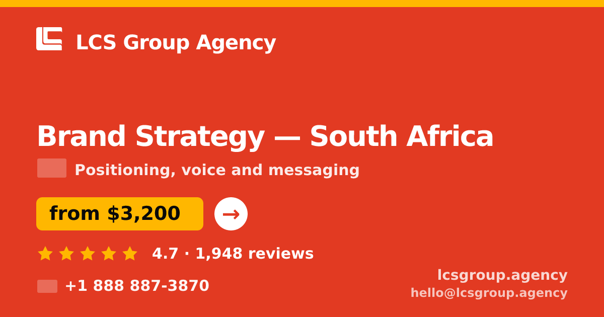Brand Strategy in Durban — from $2,800, rated 4.9/5 by 2215 clients. LCS Group Agency.