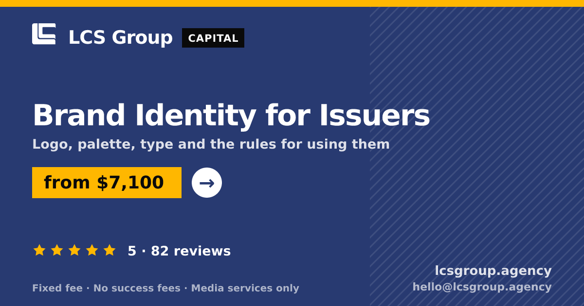 Brand Identity for Issuers — from $7,100, rated 5/5 across 82 reviews. LCS Group Agency.