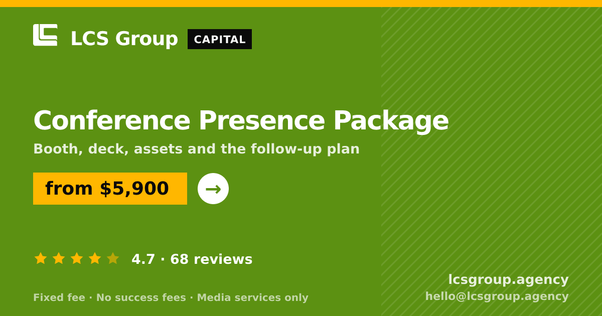 Conference Presence Package — from $5,900, rated 4.7/5 across 68 reviews. LCS Group Agency.