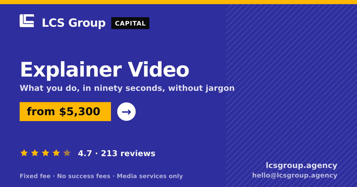 Explainer Video — from $5,300, rated 4.7/5 across 213 reviews. LCS Group Agency.