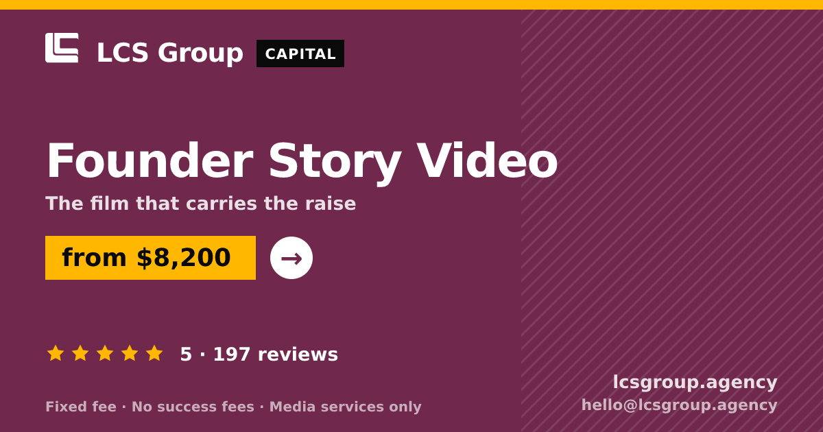 Founder Story Video — from $8,200, rated 5/5 across 197 reviews. LCS Group Agency.