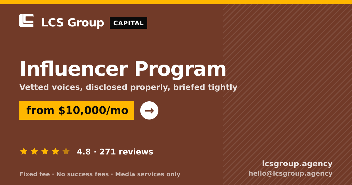 Influencer Program — from $10,000/mo, rated 4.8/5 across 271 reviews. LCS Group Agency.