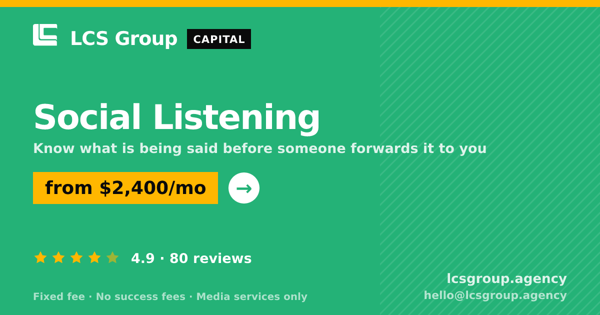 Social Listening — from $2,400/mo, rated 4.9/5 across 80 reviews. LCS Group Agency.