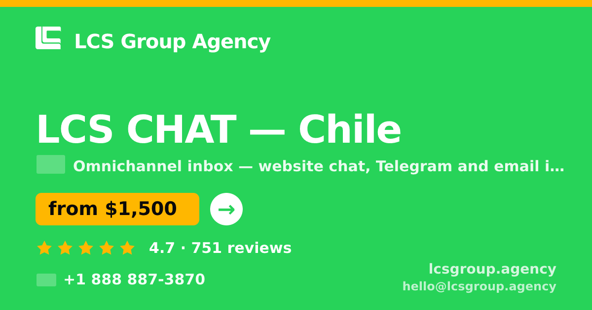 LCS CHAT in Chile — from $1,500/mo, rated 4.7/5 by 751 clients. LCS Group Agency.
