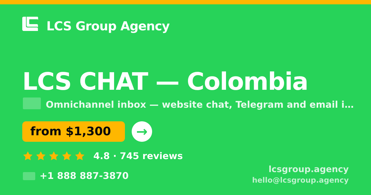 LCS CHAT in Colombia — from $1,300/mo, rated 4.8/5 by 745 clients. LCS Group Agency.