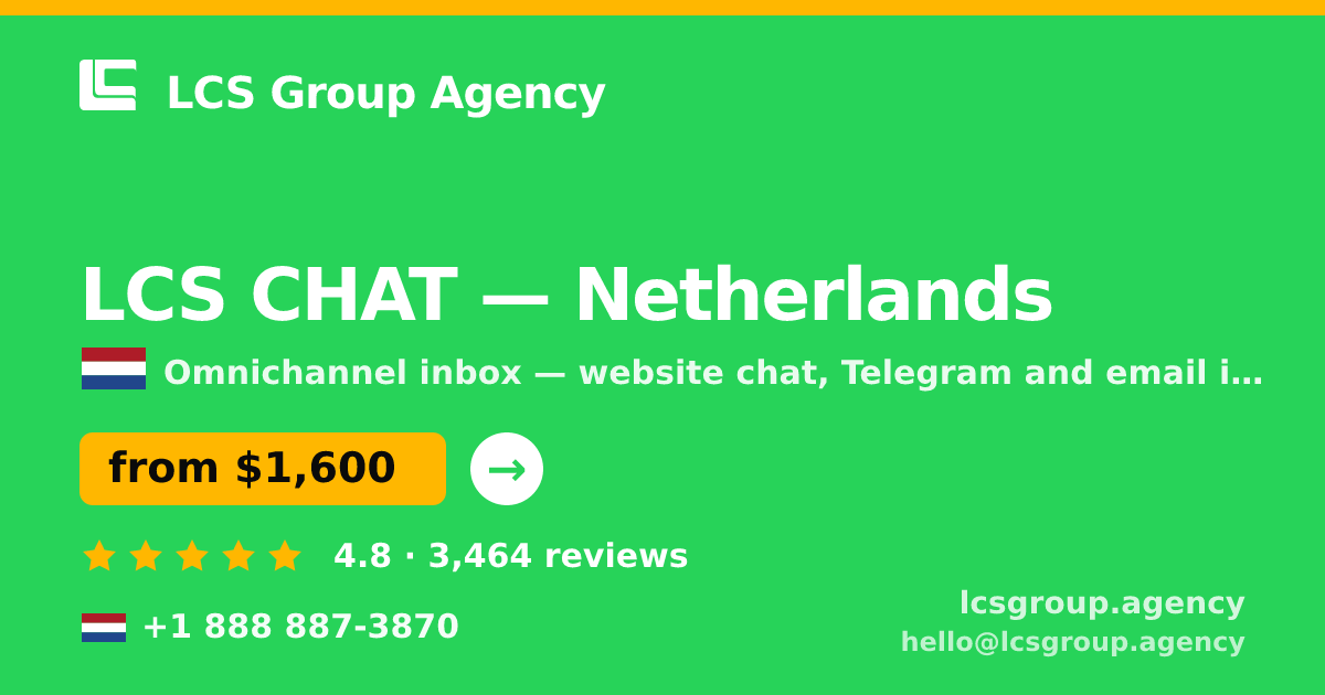 LCS CHAT in Netherlands — from $1,600/mo, rated 4.8/5 by 3464 clients. LCS Group Agency.