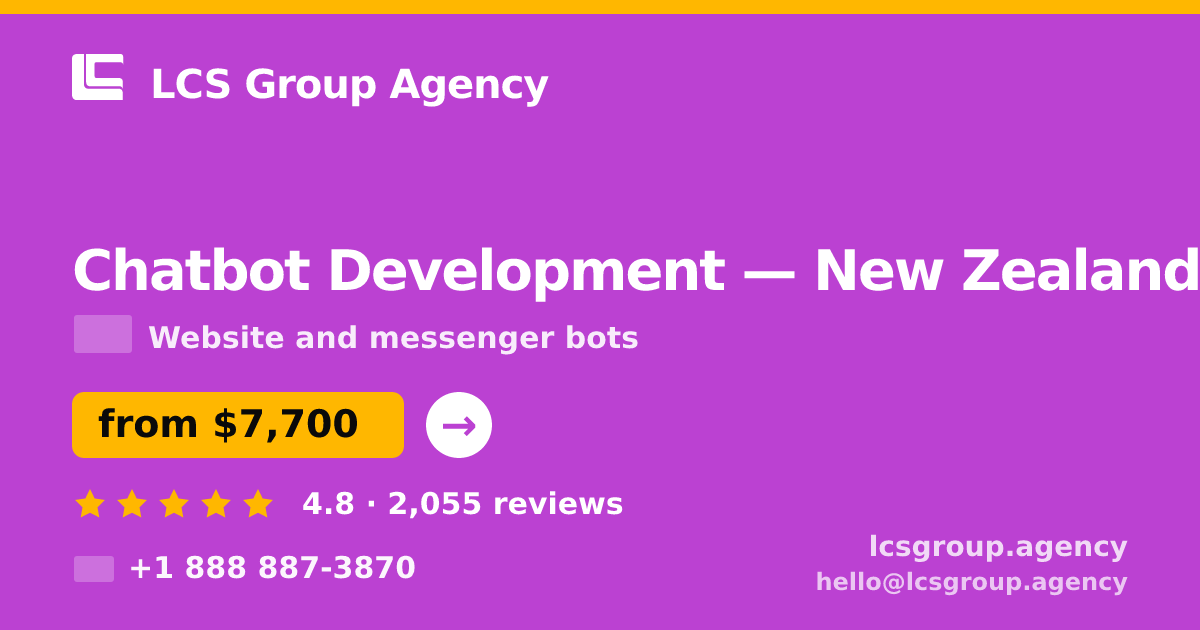 Chatbot Development in Wellington — from $6,700, rated 4.9/5 by 3238 clients. LCS Group Agency.