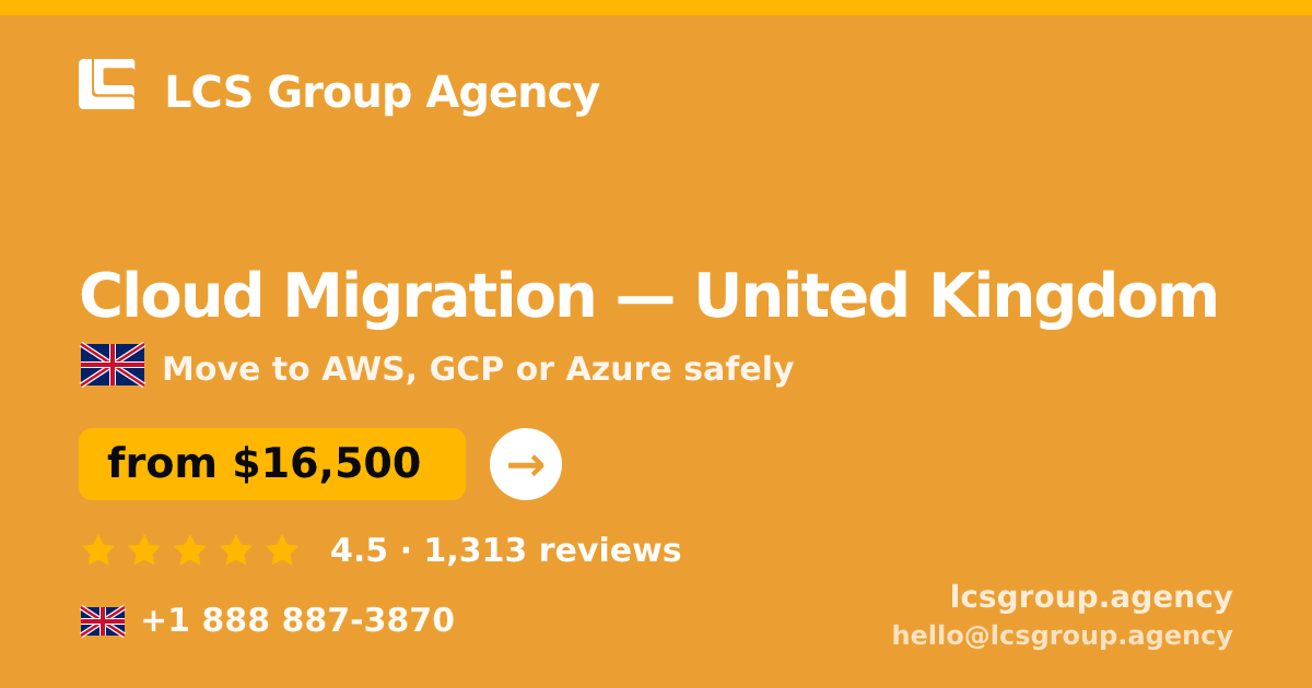 Cloud Migration in London — from $20,000, rated 5/5 by 2659 clients. LCS Group Agency.
