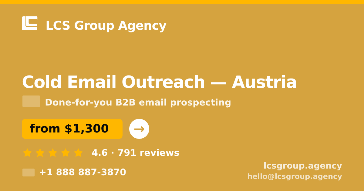 Cold Email Outreach in Austria — from $1,300/mo, rated 4.6/5 by 791 clients. LCS Group Agency.