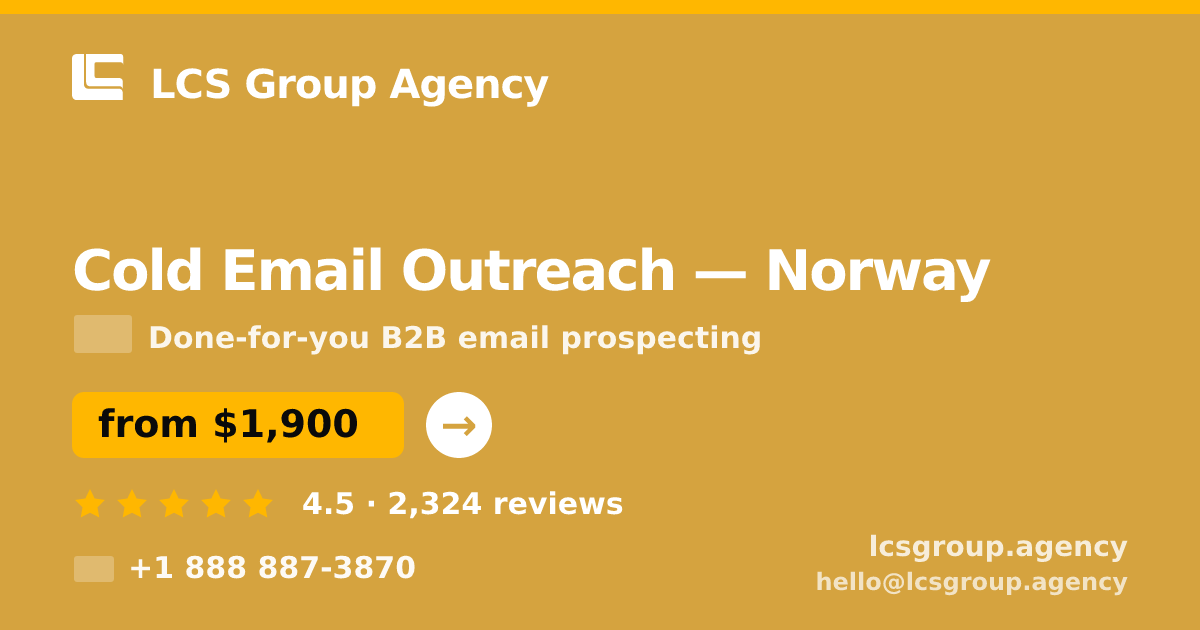 Cold Email Outreach in Norway — from $1,900/mo, rated 4.5/5 by 2324 clients. LCS Group Agency.