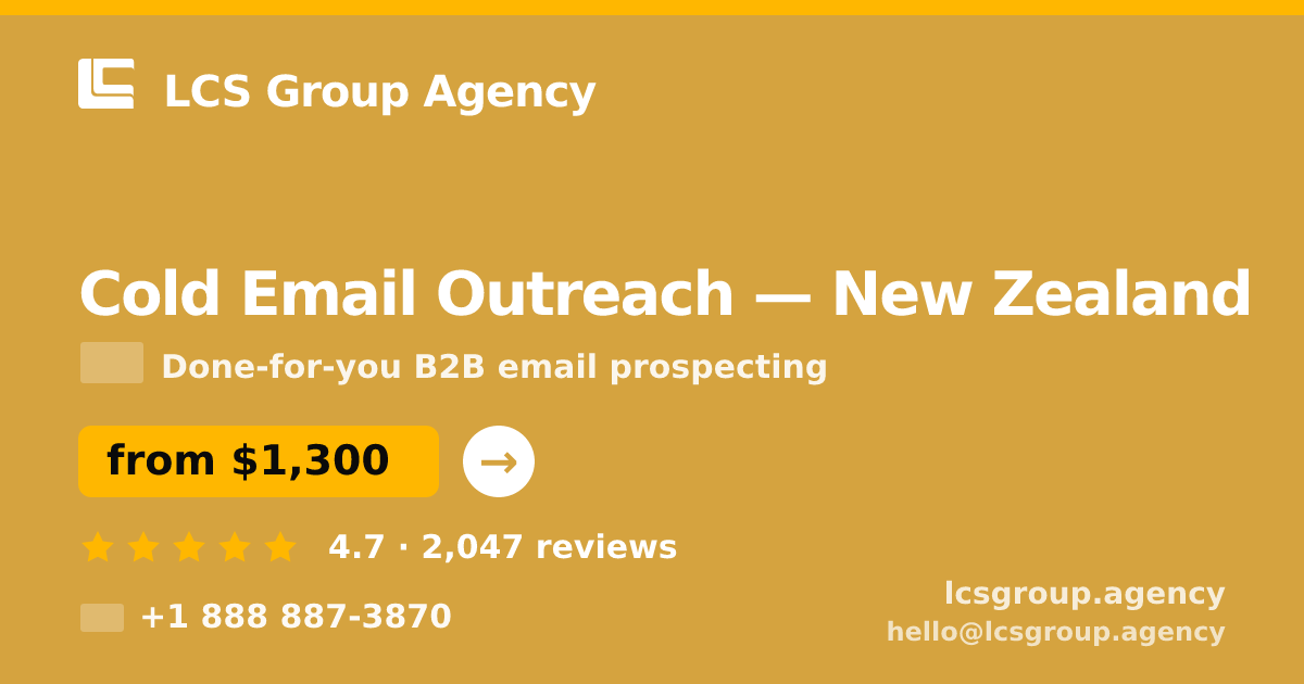 Cold Email Outreach in Auckland — from $1,700/mo, rated 4.6/5 by 2433 clients. LCS Group Agency.