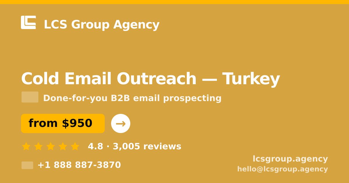 Cold Email Outreach in Istanbul — from $600/mo, rated 5/5 by 3166 clients. LCS Group Agency.