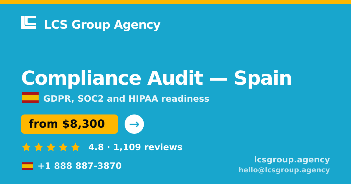 Compliance Audit in Madrid — from $6,700, rated 4.5/5 by 3164 clients. LCS Group Agency.