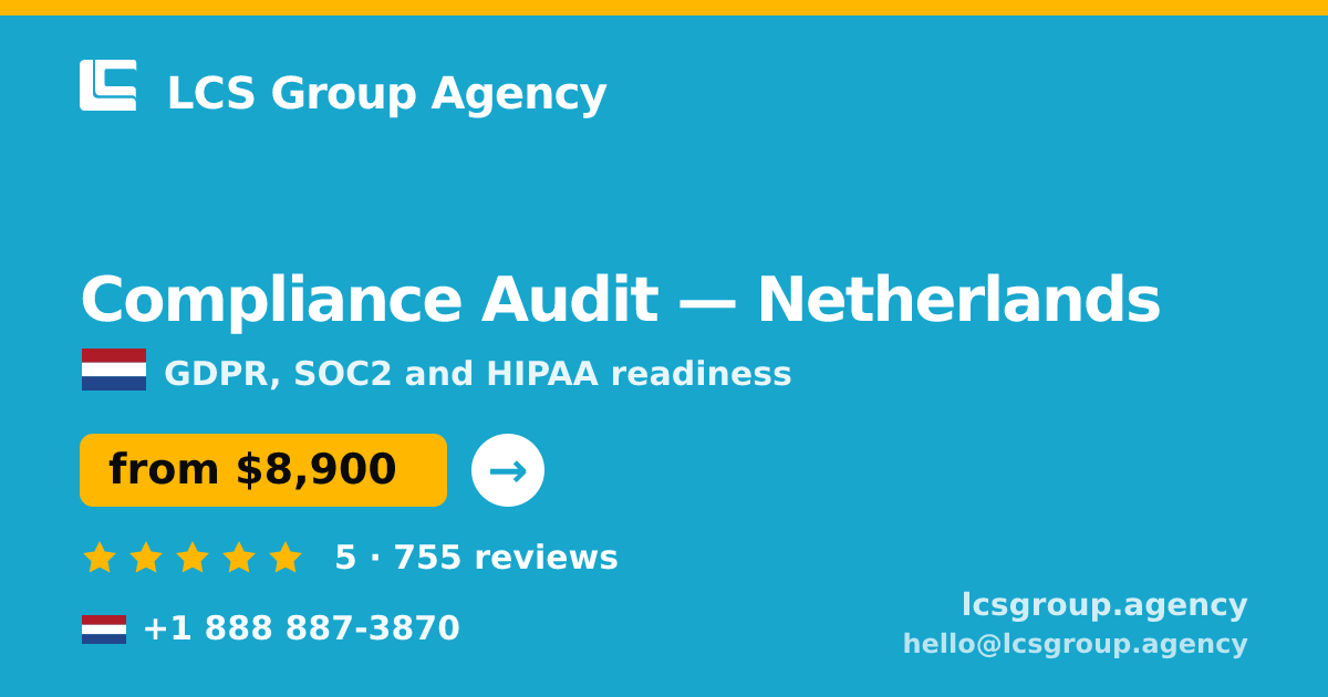 Compliance Audit in Rotterdam — from $11,500, rated 5/5 by 2561 clients. LCS Group Agency.
