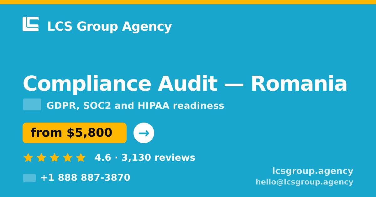 Compliance Audit in Romania — from $5,800, rated 4.6/5 by 3130 clients. LCS Group Agency.