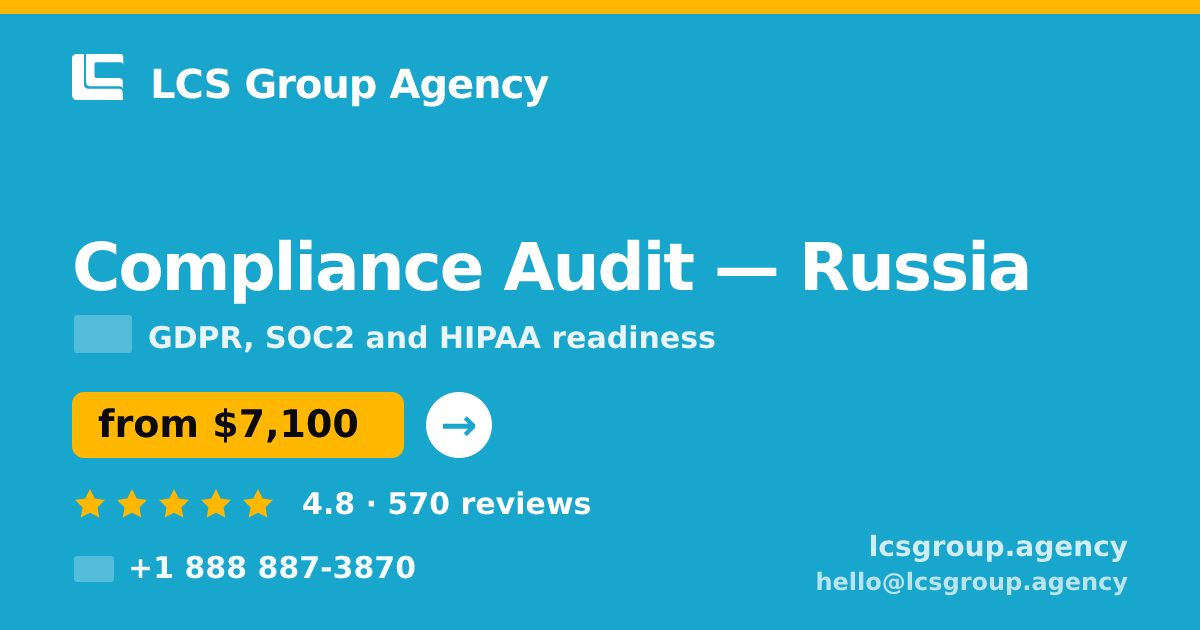Compliance Audit in Russia — from $7,100, rated 4.8/5 by 570 clients. LCS Group Agency.