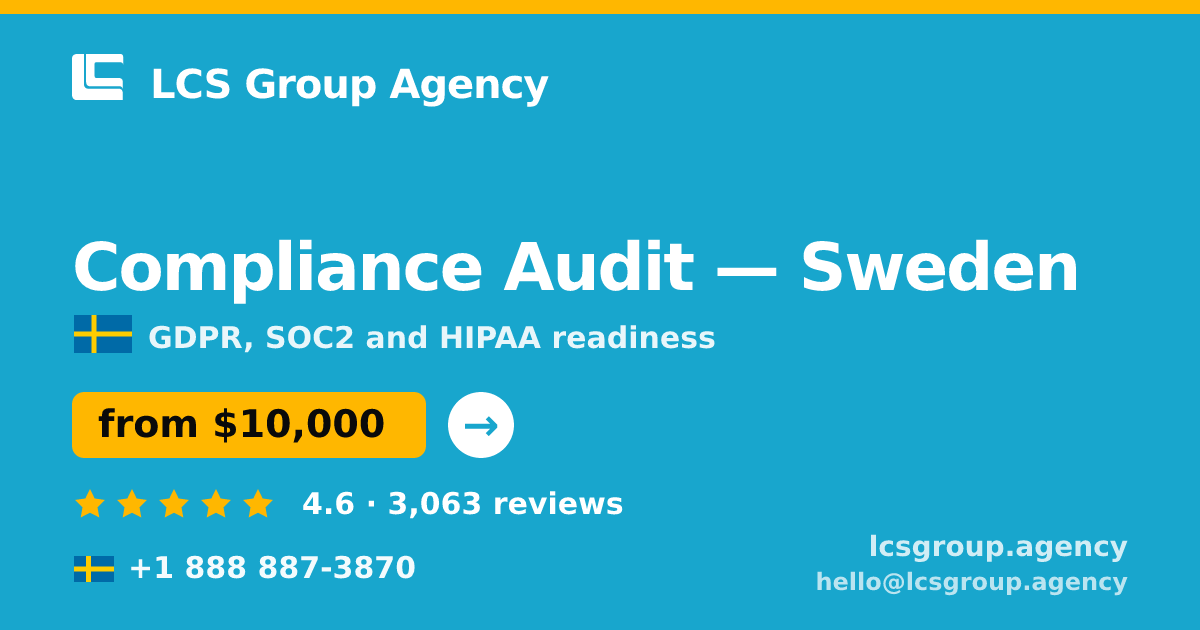 Compliance Audit in Sweden — from $10,000, rated 4.6/5 by 3063 clients. LCS Group Agency.