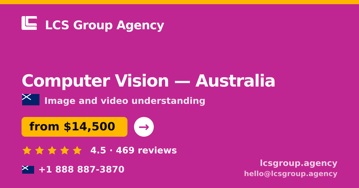 Computer Vision in Melbourne — from $20,500, rated 4.5/5 by 2716 clients. LCS Group Agency.
